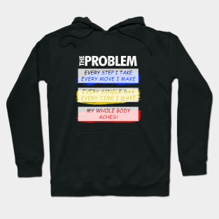 The Problem Hoodie